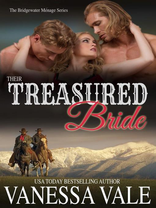 Title details for Their Treasured Bride by Vanessa Vale - Available